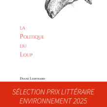 Couv bandeau PLE2025 min La Politique du Loup, roman de Diane Lespinard sélection Prix Littéraire Environnement 2025 De RIves en Pages