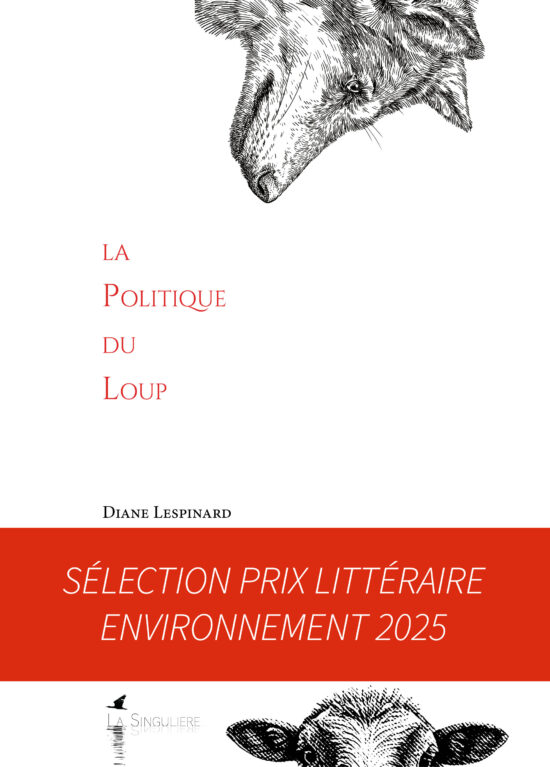 La Politique du Loup, roman de Diane Lespinard sélection Prix Littéraire Environnement 2025 De RIves en Pages